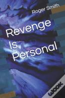 Revenge Is Personal