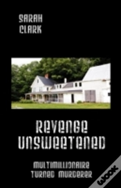 Capa do artigo Revenge Unsweetened: Multimillionaire Tu