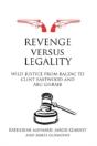 Revenge Versus Legality - Preview