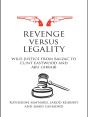 Revenge Versus Legality - Preview