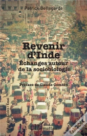 Revenir D'Inde ; Échanges Autour De La Sociobiologie