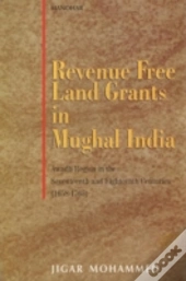 Revenue Free Land Grants In Mughal India
