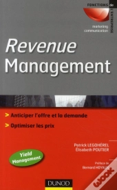 Revenue Management ; Optimisation Des Ventes Dans Les Services