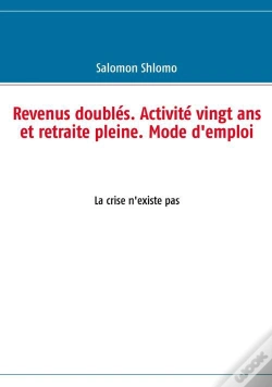 Capa do artigo Revenus Doublés, Activité Vingt Ans Et Retraite Pleine ; Mode D'Emploi
