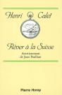 Rever A La Suisse - Preview