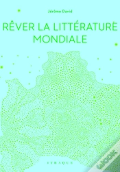 Capa do artigo Rêver La Littérature Mondiale
