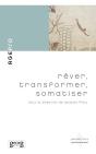 Rêver, Transformer, Somatiser - Preview