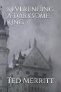 Reverencing A Darksome King - Preview