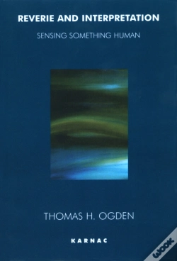 Capa do artigo Reverie And Interpretation: Sensing Something Human