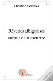 Capa do artigo Rêveries Albigeoises Autour D