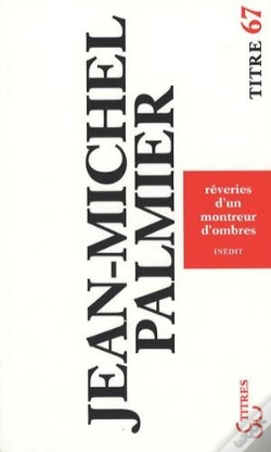 Capa do artigo Rêveries D'Un Montreur D'Ombres