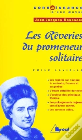 Reveries Promeneur Solitaire Rousseau