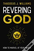 Revering God