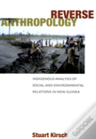Reverse Anthropology