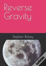 Reverse Gravity