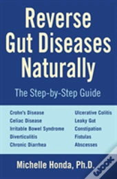 Reverse Gut Diseases Naturally
