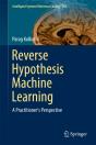 Reverse Hypothesis Machine Learning - Preview