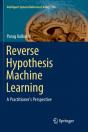 Reverse Hypothesis Machine Learning - Preview