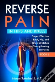 Capa do artigo Reverse Pain In Hips And Knees