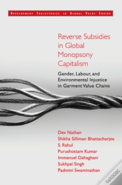 Capa do artigo Reverse Subsidies In Global Monopsony Capitalism