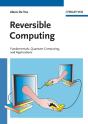 Reversible Computing - Preview