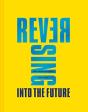 Reversing Into The Future: New Wave Graphics 1977â€“1990 - Preview