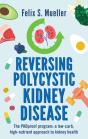 Reversing Polycystic Kidney Disease - Preview