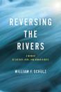 Reversing The Rivers - Preview
