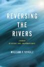 Reversing The Rivers - Preview
