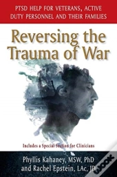 Reversing The Trauma Of War: Ptsd Help F