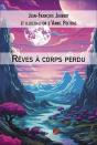 Rêves À Corps Perdu - Preview