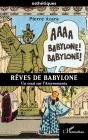 Rêves De Babylone : Un Essai Sur L'Assyromania - Preview