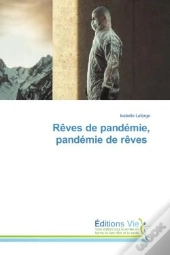 Reves De Pandemie, Pandemie De Reves