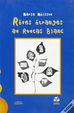 Capa do artigo Rêves Étranges Au Roucas Blanc