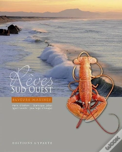 Capa do artigo Rêves Sud-Ouest : Saveurs Marines