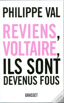 Capa do artigo Reviens, Voltaire, Ils Sont Devenus Fous