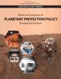 Review And Assessment Of Planetary Protection Policy Development Processes - Preview