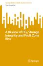 Review Of Co2 Storage Integrity And Fault Zone Risk - Preview