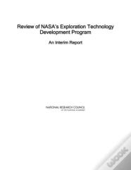 Review Of Nasa'S Exploration Technology Development Program