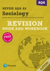 Revise Aqa As Level Sociology Revision Guide And Workbook