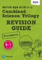 Revise Aqa Gcse (9-1) Combined Science Foundation Revision Guide Updf - Preview