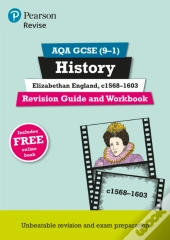 Revise Aqa Gcse (9-1) History Elizabethan England, C1568-1603 Revision Guide And Workbook