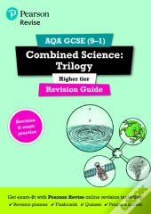 Revise Aqa Gcse Combined Science: Trilogy Higher Revision Guide