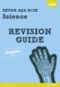 Revise Aqa: Gcse Science A Revision Guide Higher - Preview