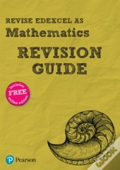 Revise Edexcel As Mathematics Revision Guide