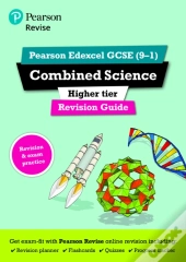 Revise Edexcel Gcse (9-1) Combined Science Higher Revision Guide