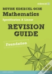 Revise Edexcel Gcse Mathematics Edexcel Spec A Found Revision Guide