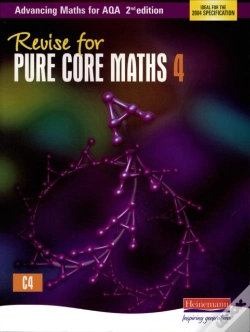 Capa do artigo Revise For Advancing Maths For Aqa 2nd Edition Pure Core Maths 4