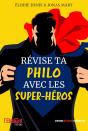 Révise Ta Philo Avec Les Super-Héros ! - Preview
