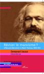 Réviser Le Marxisme ? ; D'Edouard Bernstein À Albert Thomas, 1896-1914 - Preview